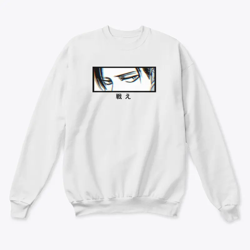 Tatakae Sweatshirt - Levi Model (Unisex)